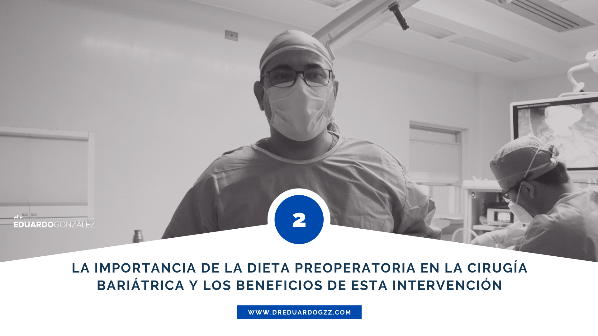 La Importancia de la Dieta Preoperatoria en la Cirugía Bariátrica y los Beneficios de Esta Intervención